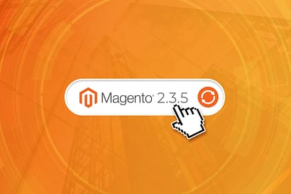 Magento Commerce 2.3.5 – What’s Under the Hood