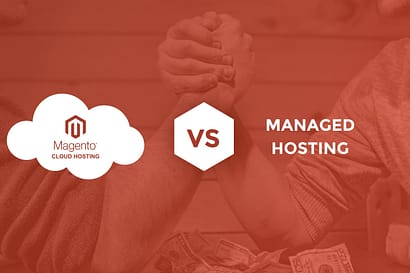 magento cloud hosting vs. managed hosting